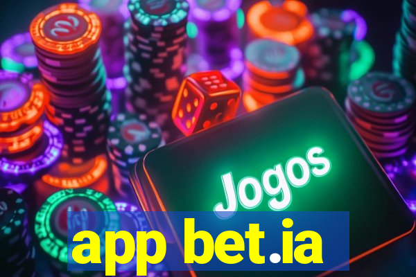 app bet.ia